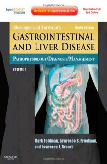 Sleisenger and Fordtran's Gastrointestinal and Liver Disease, 9th Edition  