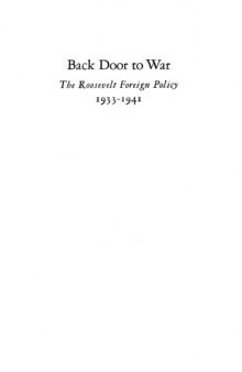 Back Door to War: Roosevelt foreign policy 1933-1941