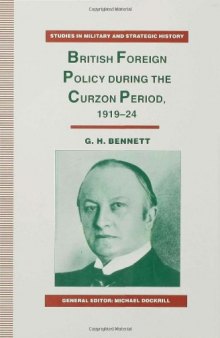 British Foreign Policy During the Curzon Period, 1919-24