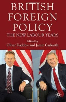 British Foreign Policy: The New Labour Years  