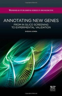 Annotating New Genes: From In Silico Screening To Experimental Validation