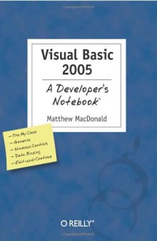 Visual Basic 2005: a Developer's Notebook