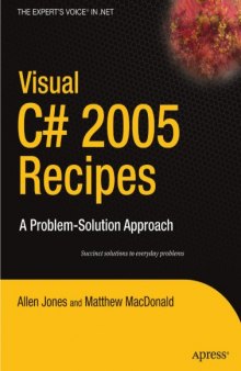 Visual C# 2005 Recipes: A Problem-Solution Approach (A Problem - Solution Approach)