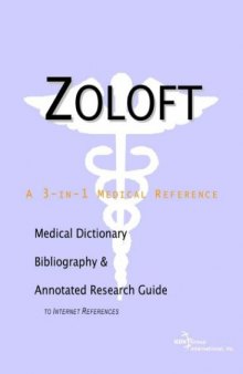 Zoloft - A Medical Dictionary, Bibliography, and Annotated Research Guide to Internet References