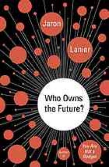 Who owns the future?