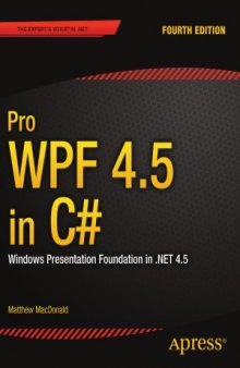 Pro WPF 4.5 in C# Windows Presentation Foundation in .NET 4.5, 4 edition