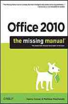 Office 2010 : the missing manual