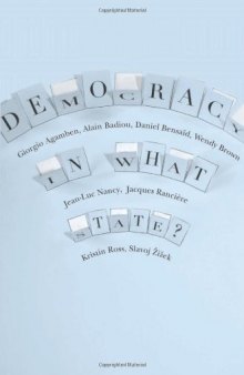 Democracy in What State? (New Directions in Critical Theory)
