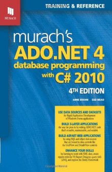 Murach's ADO.NET 4 Database Programming with C# 2010