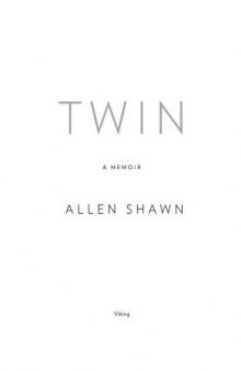 Twin: A Memoir  