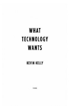 What Technology Wants    