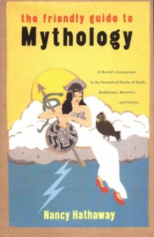 The Friendly Guide to Mythology