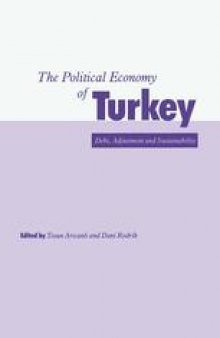 The Political Economy of Turkey: Debt, Adjustment and Sustainability