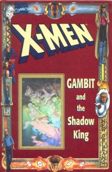 X-Men - Gambit and the Shadow King