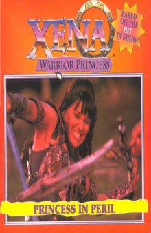 Xena Warrior Princess - Princess In Peril