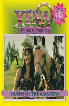 Xena Warrior Princess - Queen of the Amazons