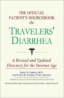 The Official Patient's Sourcebook on Travelers' Diarrhea