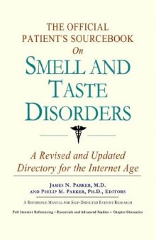 The Official Patient's Sourcebook on Smell and Taste Disorders