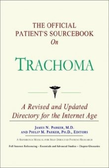 The Official Patient's Sourcebook on Trachoma