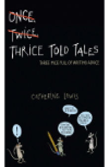 Thrice Told Tales. Three Mice Full of Writing Advice