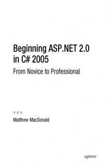 Beginning ASP.NET 2.0 in C# 2005 : from novice to professional