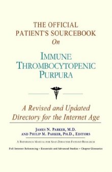 The Official Patient's Sourcebook on Immune Thrombocytopenic Purpura