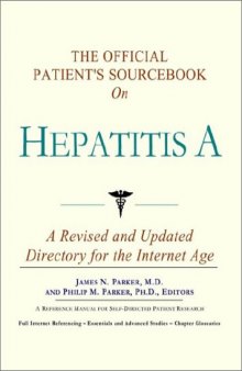 The Official Patient's Sourcebook on Hepatitis A