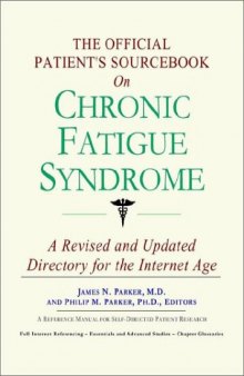 The Official Patient's Sourcebook on Chronic Fatigue Syndrome