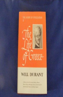 The Story of Civilization: The Life of Greece by Will Durant.