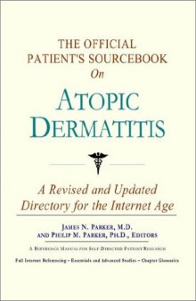 The Official Patient's Sourcebook on Atopic Dermatitis