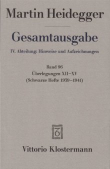 Überlegungen XII-XV (Schwarze Hefte 1939-1941)