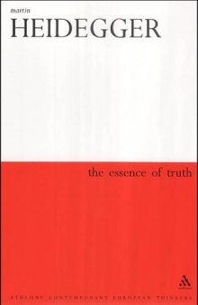 The Essence of Truth: On Plato's Cave Allegory and Theaetetus (Athlone Contemporary European Thinkers)