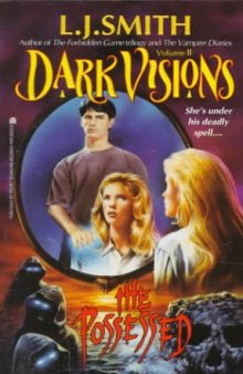 The Possessed (Dark Visions Volume II)