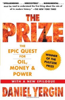 The prize  the epic quest for oil, money and power