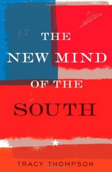 The New Mind of the South