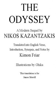 The Odyssey: A Modern Sequel (Translation into English verse, introd., synopsis, and notes by Kimon Friar. Illus. by Ghika)