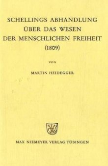 Schelling: Vom Wesen der menschlichen Freiheit (1809) (GA 42)