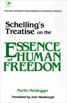Schellings Treatise: On Essence Human Freedom 