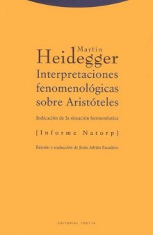 Interpretaciones Fenomenologicas Sobre Aristoteles (Filosofia) (Spanish Edition)