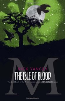 The Isle of Blood (Monstrumologist)  