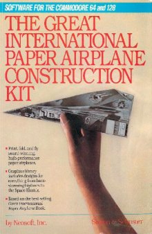 The Great International Paper Airplane Construction Kit