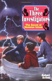The Secret of Skeleton Island (Three Investigators Classics, No. 6)  