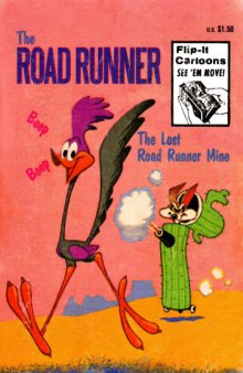 The Road Runner - The Lost Road Runner Mine