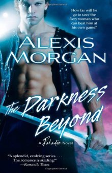 The Darkness Beyond: A Paladin Novel  