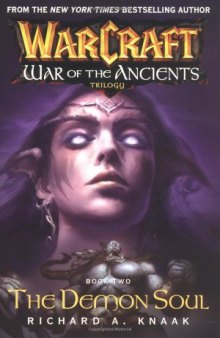 The Demon Soul (Warcraft: War of the Ancients, Book 2)