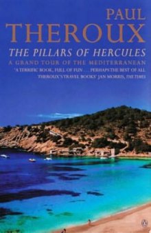 The Pillars of Hercules : a grand tour of the Mediterranean
