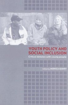 Youth policy and social inclusion: critical debates with young people  