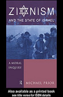 Zionism and the state of Israel : a moral inquiry