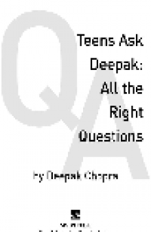 Teens Ask Deepak. All the Right Questions