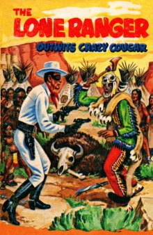The Lone Ranger Outwits Crazy Cougar